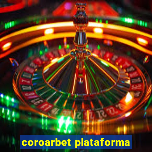 coroarbet plataforma