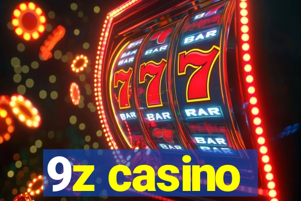 9z casino