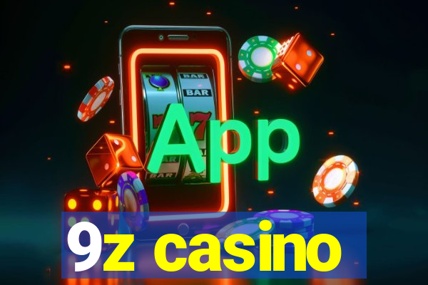 9z casino