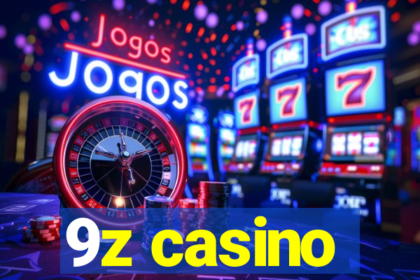 9z casino