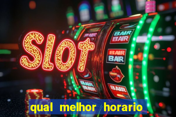 qual melhor horario para jogar big bass bonanza