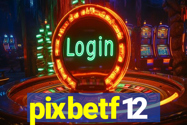 pixbetf12