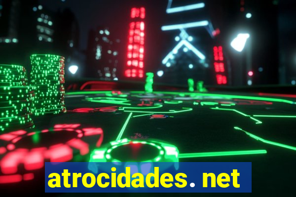 atrocidades. net