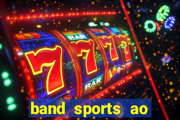 band sports ao vivo gratis