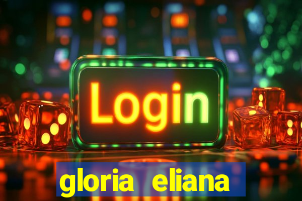 gloria eliana ribeiro letra