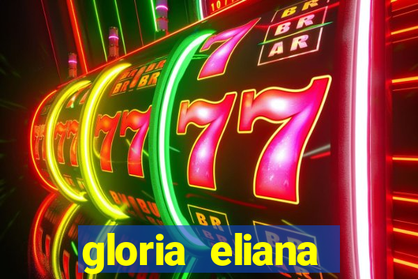 gloria eliana ribeiro letra