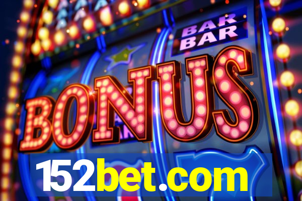 152bet.com