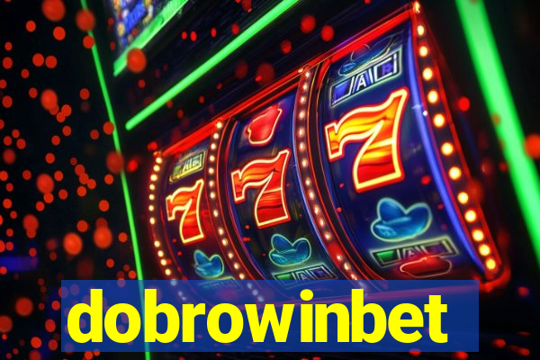 dobrowinbet