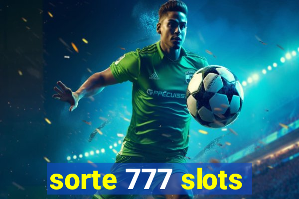 sorte 777 slots