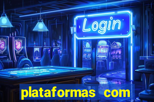 plataformas com jogo demo