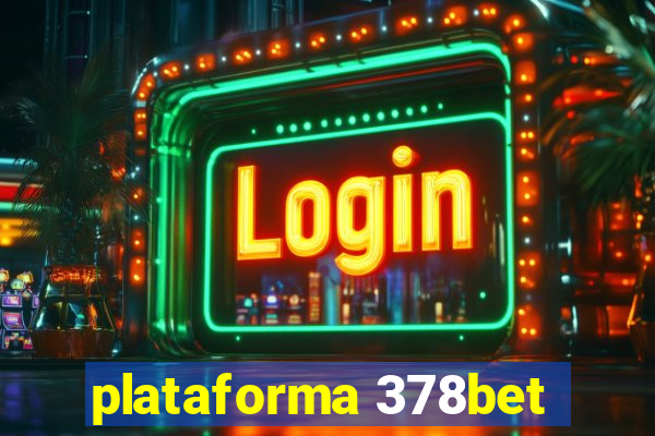 plataforma 378bet