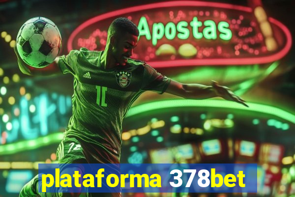 plataforma 378bet