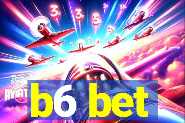 b6 bet