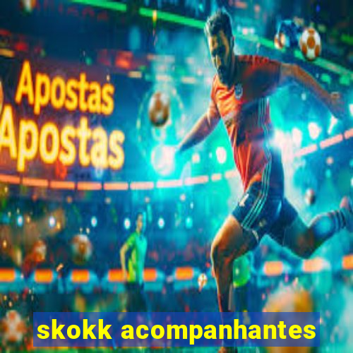 skokk acompanhantes