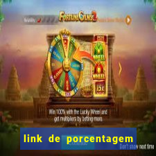 link de porcentagem dos jogos slots