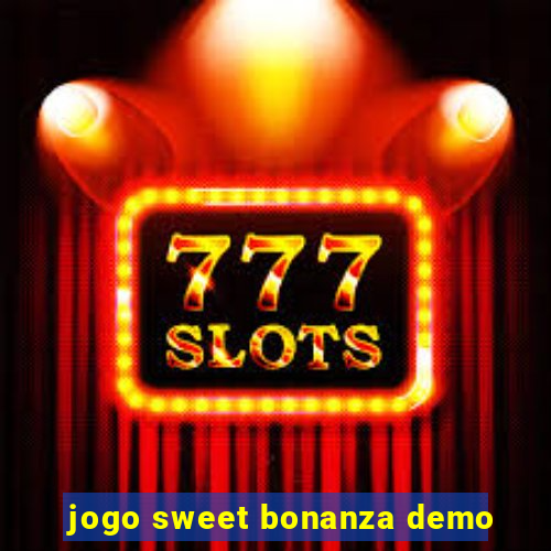 jogo sweet bonanza demo