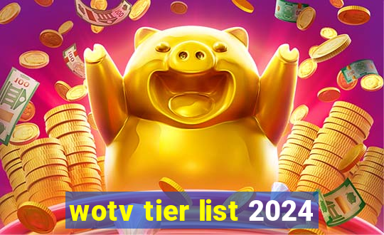 wotv tier list 2024