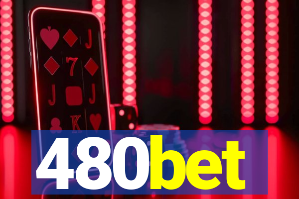 480bet