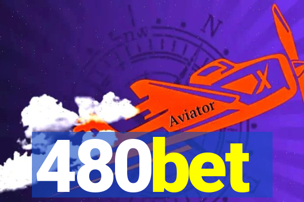 480bet