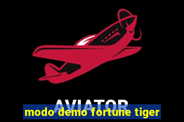 modo demo fortune tiger