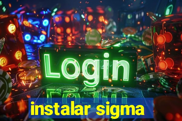 instalar sigma