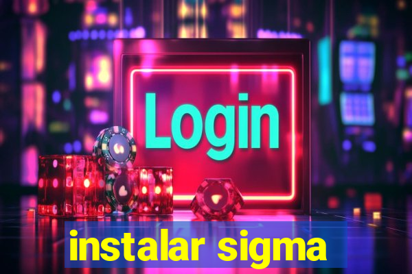 instalar sigma