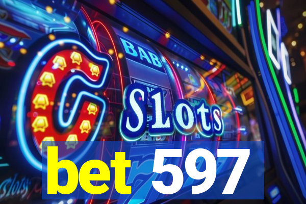 bet 597