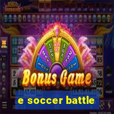 e soccer battle