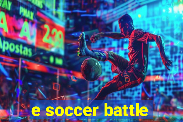 e soccer battle