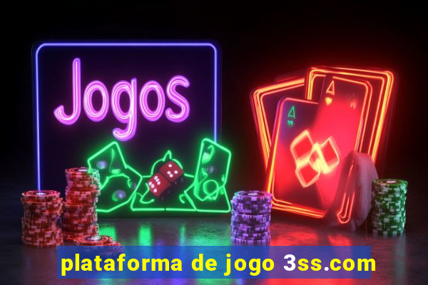 plataforma de jogo 3ss.com