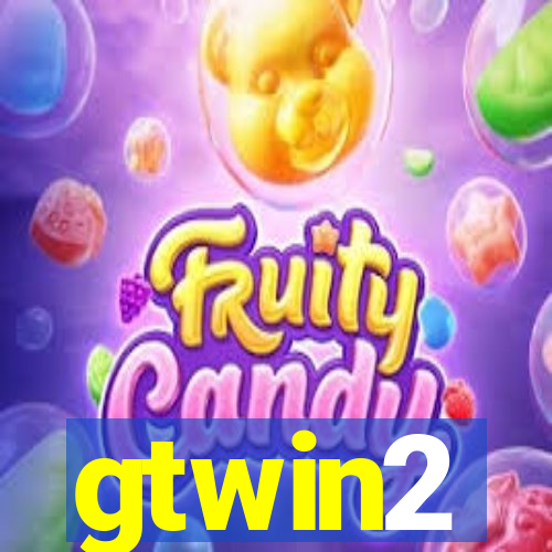 gtwin2