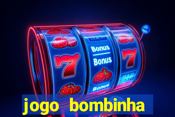 jogo bombinha ganhar dinheiro