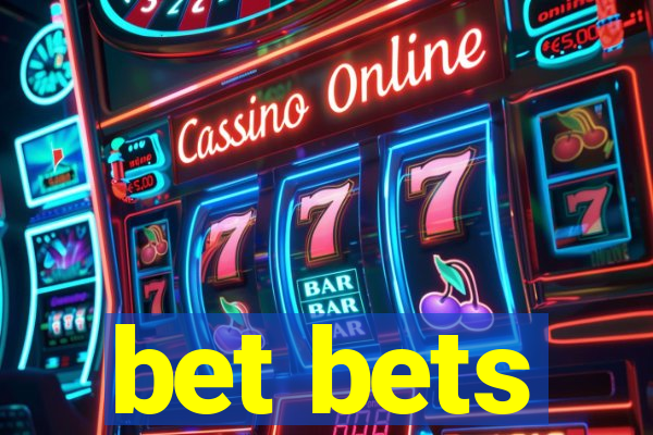 bet bets