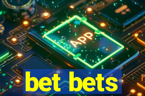 bet bets