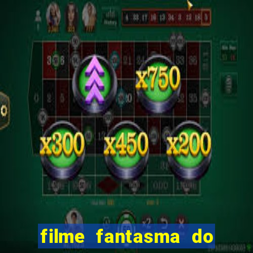 filme fantasma do natal passado