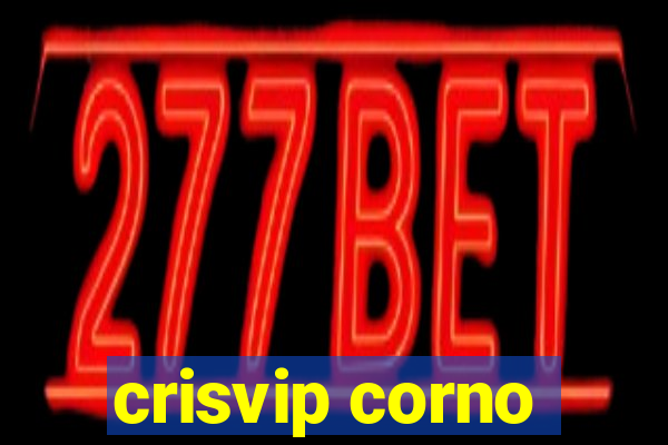 crisvip corno