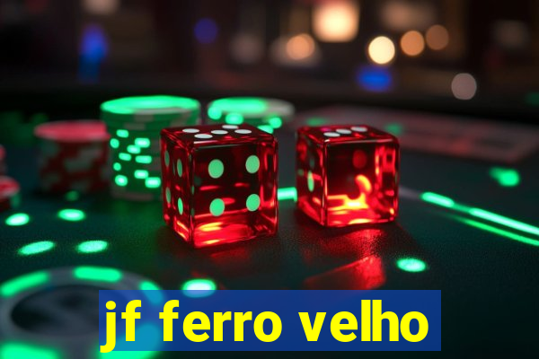 jf ferro velho