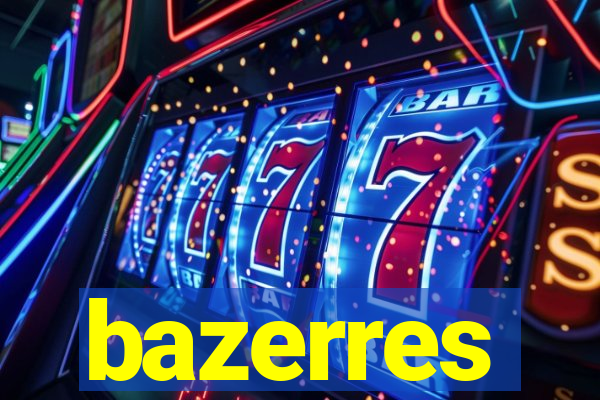 bazerres