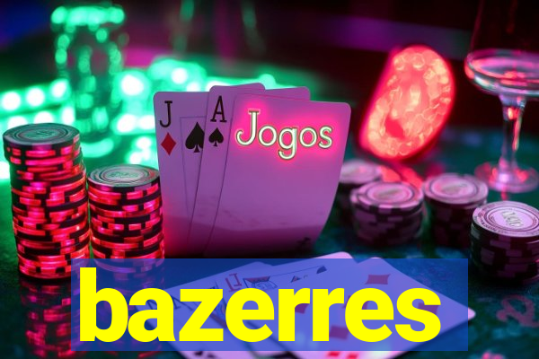 bazerres