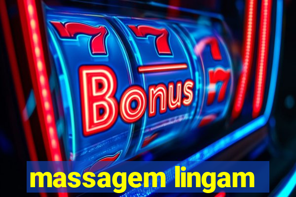 massagem lingam