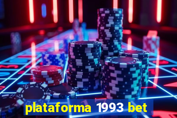 plataforma 1993 bet