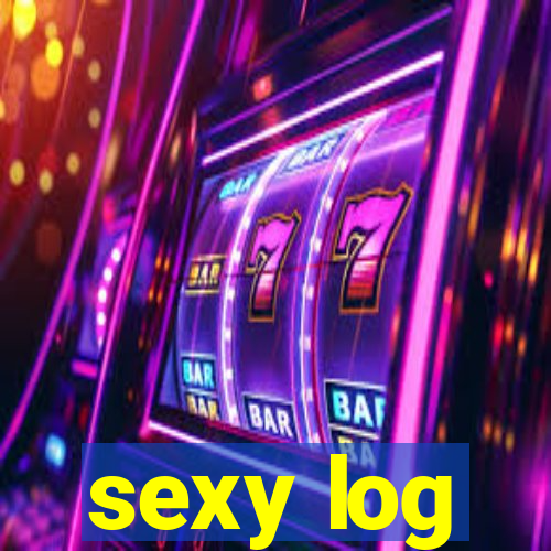 sexy log