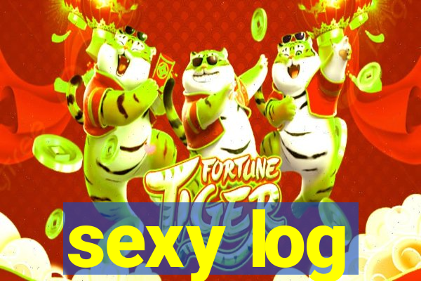 sexy log