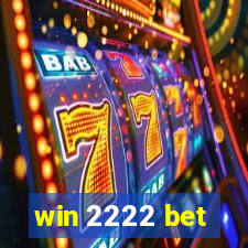 win 2222 bet