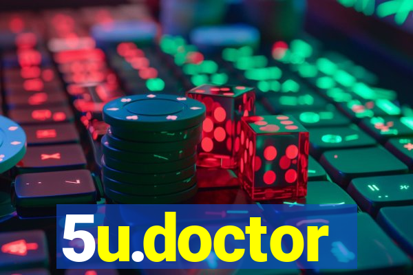 5u.doctor