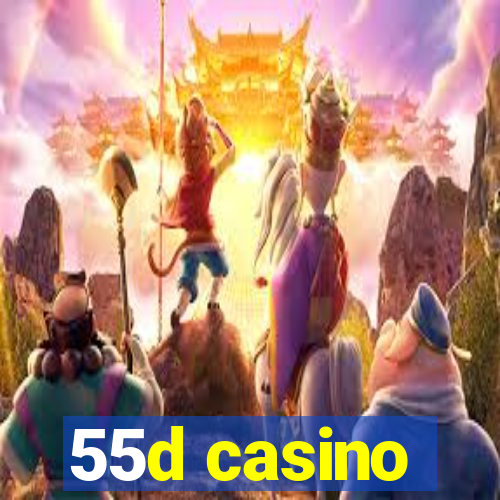 55d casino