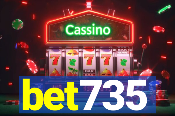 bet735