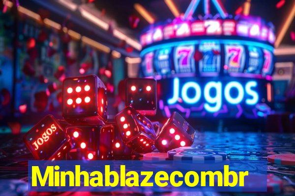 Minhablazecombr