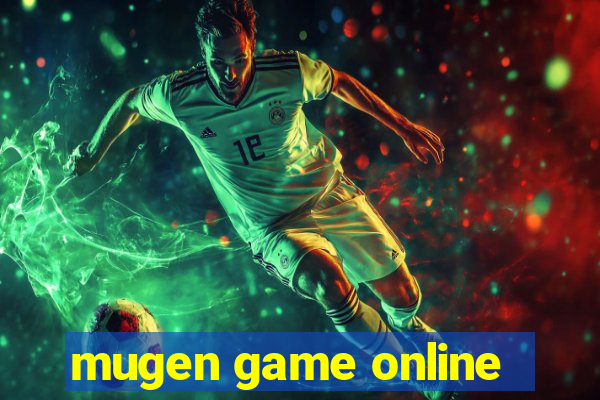 mugen game online