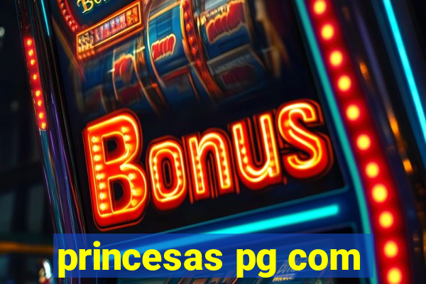 princesas pg com